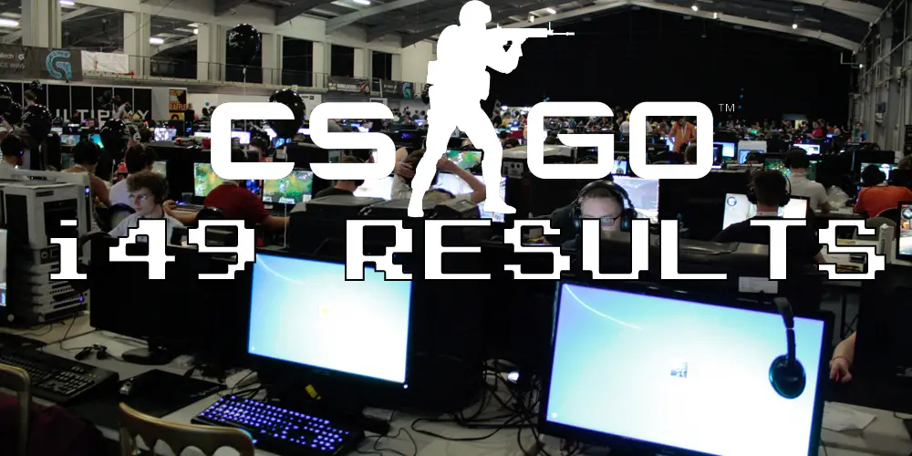 Insomnia 49 Counter-Strike: Global Offensive Tournament Results – i49